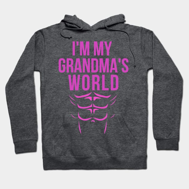 I'm My Grandma's Word...With Abs Hoodie by Amores Patos 